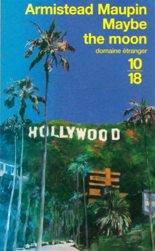 Livrenpoche : Maybe the moon - Armistead Maupin - Livre