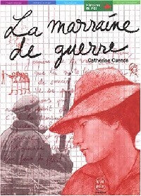 Livrenpoche : La marraine de guerre - Catherine Cuenca - Livre