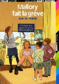 Livrenpoche : Le Club des Baby-sitters Tome XLVII : Mallory fait la grève - Ann M. Martin - Livre