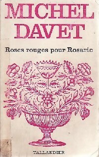 Livrenpoche : Roses rouges pour Rosario - Michel Davet - Livre