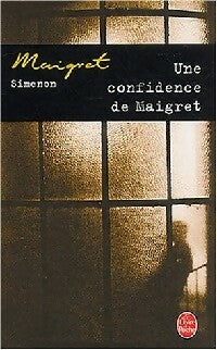 Livrenpoche : Une confidence de Maigret - Georges Simenon - Livre