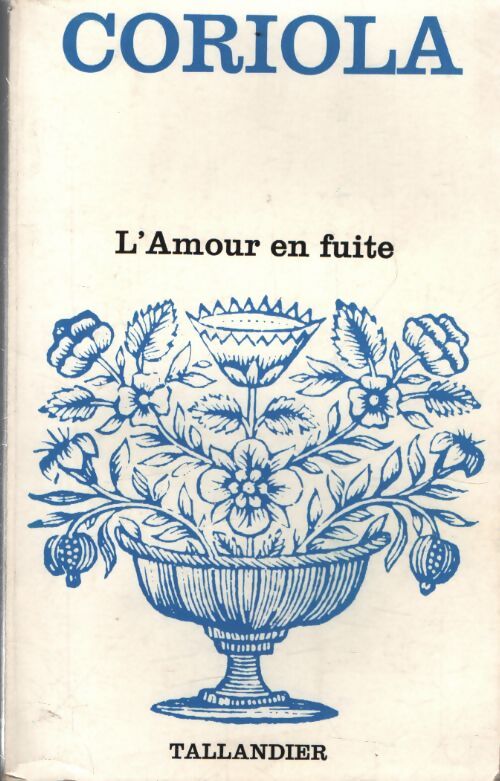 L'amour en fuite - Coriola - Livre