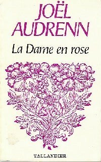 Livrenpoche : La dame en rose - Joël Audrenn - Livre