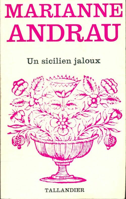 Livrenpoche : Un sicilien jaloux - Marianne Andrau - Livre