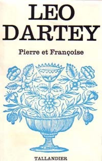 Livrenpoche : Pierre et Françoise - Léo Dartey - Livre