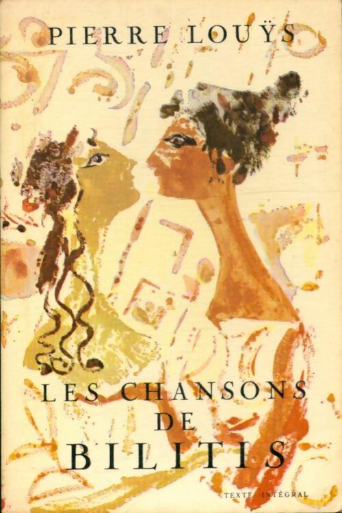 Livrenpoche : Les chansons de Bilitis - Pierre Louÿs - Livre