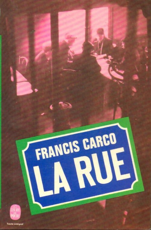 Livrenpoche : La rue - Francis Carco - Livre