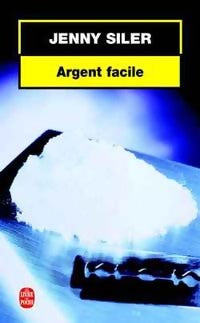 Livrenpoche : Argent facile - Jenny Siler - Livre
