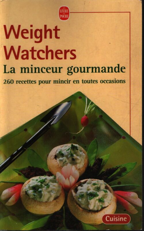 La minceur gourmande - Weight Watchers - Livre
