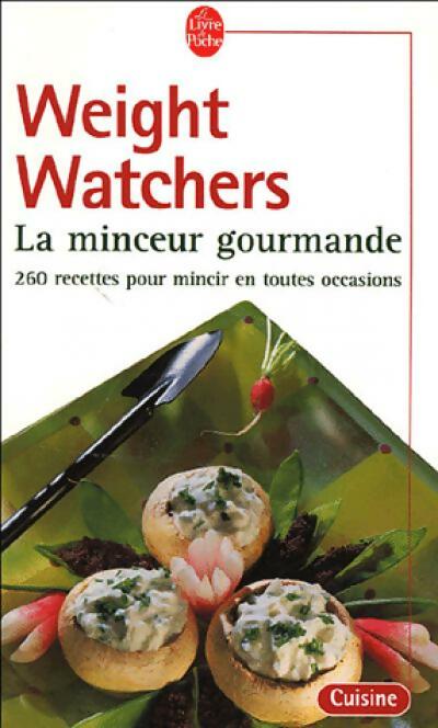 Livrenpoche : La minceur gourmande - Weight Watchers - Livre