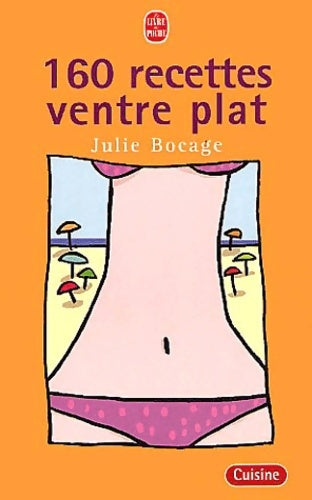 Livrenpoche : 160 recettes ventre plat - Julie Bocage - Livre