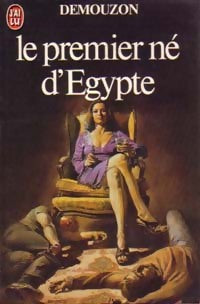 Livrenpoche : Le premier né d'Egypte - Alain Demouzon - Livre
