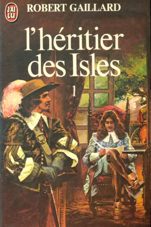 Livrenpoche : L'héritier des Isles Tome I - Robert Gaillard - Livre