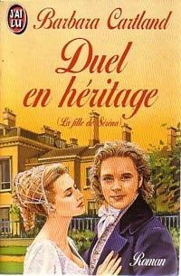 La fille de Séréna (Duel en héritage) - Barbara Cartland - Livre