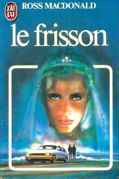 Livrenpoche : Le frisson - John-Ross MacDonald - Livre