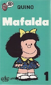 Livrenpoche : Mafalda Tome I - Quino - Livre