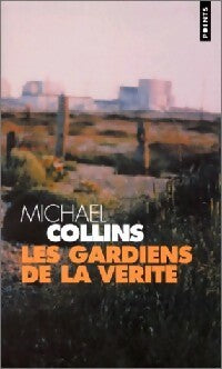 Livrenpoche : Les gardiens de la vérité - Michael Collins - Livre