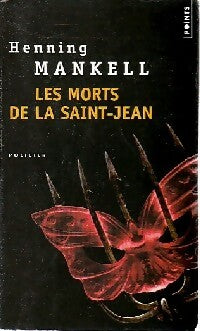 Livrenpoche : Les morts de la Saint-Jean - Henning Mankell - Livre