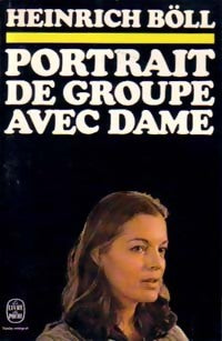 Livrenpoche : Portrait de groupe avec dame - Heinrich Böll - Livre
