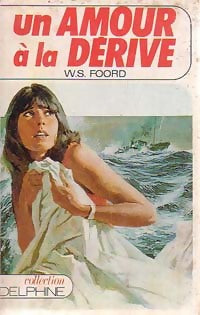 Livrenpoche : Un amour à la dérive - W.S. Foord - Livre