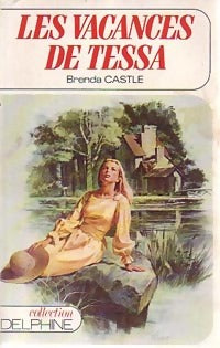 Livrenpoche : Les vacances de Tessa - Brenda Castle - Livre