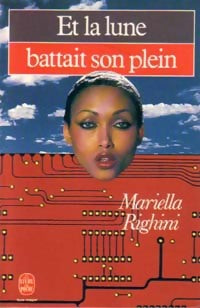 Livrenpoche : Et la lune battait son plein - Mariella Righini - Livre