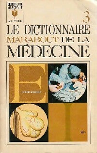 Le dictionnaire marabout de la médecine Tome III - Collectif -  Service - Livre