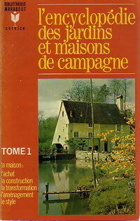 Livrenpoche : L'encyclopédie des jardins et maisons de campagne Tome I - Inconnu - Livre