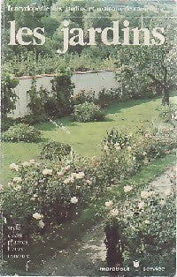 Livrenpoche : L'encyclopédie des jardins et maisons de campagne Tome II : Les jardins - Collectif - Livre