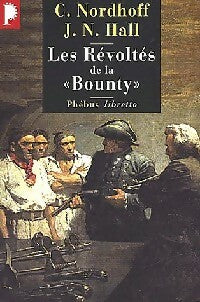 Livrenpoche : L'odyssée de la Bounty Tome I : Les révoltés de la Bounty - James Norman Hall - Livre