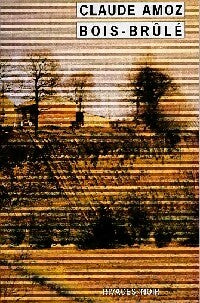 Livrenpoche : Bois-Brûlé - Claude Amoz - Livre