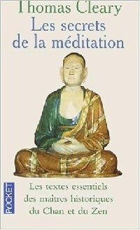 Les secrets de la méditation - Thomas Cleary - Livre