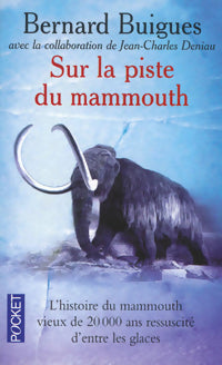 Livrenpoche : Sur la piste du mammouth - Bernard Buigues - Livre
