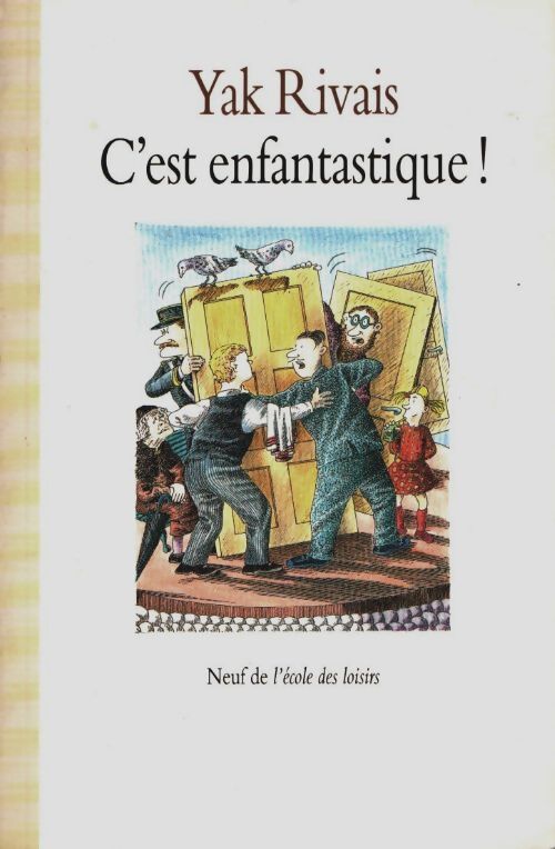 Livrenpoche : C'est enfantastique ! - Yak Rivais - Livre