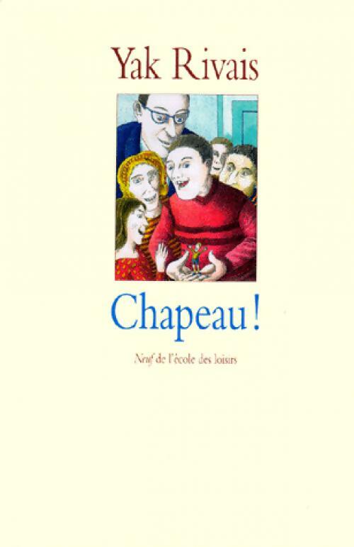 Livrenpoche : Chapeau ! - Yak Rivais - Livre