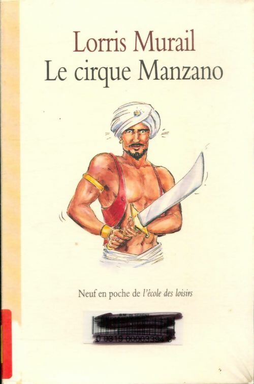 Livrenpoche : Le cirque Manzano - Lorris Murail - Livre
