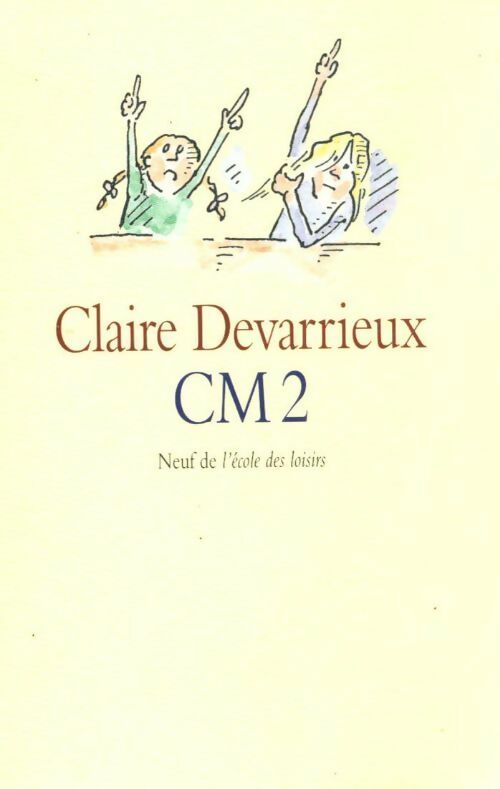 Livrenpoche : CM2 - Claire Devarrieux - Livre