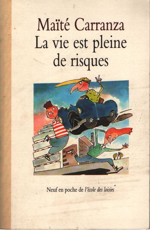 La vie est pleine de risques - Maite Carranza - Livre