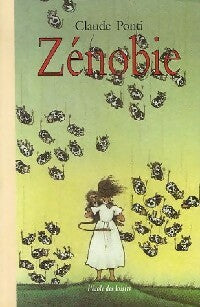 Livrenpoche : Zénobie - Claude Ponti - Livre