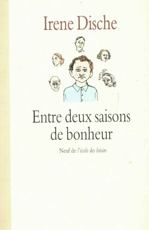 Livrenpoche : Entre deux saisons de bonheur - Irène Dishe - Livre