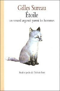 Livrenpoche : Etoile. Un renard argenté parmi les hommes - Sureau Gilles - Livre