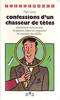 Livrenpoche : Confessions d'un chasseur de tête - Maurice Lamy - Livre