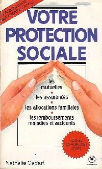 Livrenpoche : Votre protection sociale - Nathalie Cadart - Livre