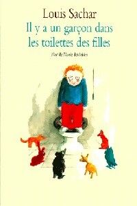 Livrenpoche : Il y a un garçon dans les toilettes des filles - Louis Sachar - Livre