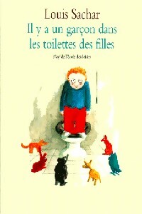 Il y a un garçon dans les toilettes des filles - Louis Sachar -  Neuf - Livre