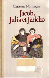 Livrenpoche : Jacob, Julia et Jéricho - Christine Nöstlinger - Livre
