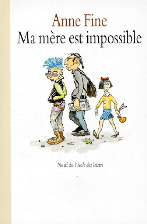 Livrenpoche : Ma mère est impossible - Anne Fine - Livre