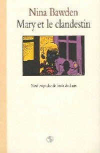 Livrenpoche : Mary et le clandestin - Nina Bawden - Livre
