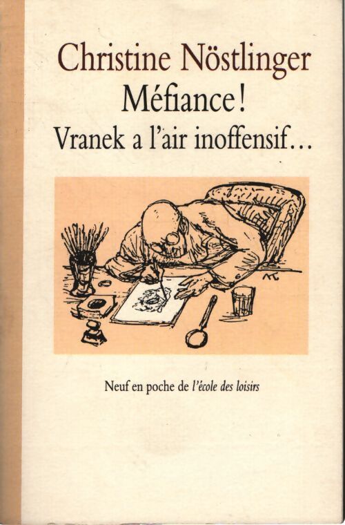 Méfiance ! Vraneck a l'air innofensif - Christine Nöstlinger - Livre