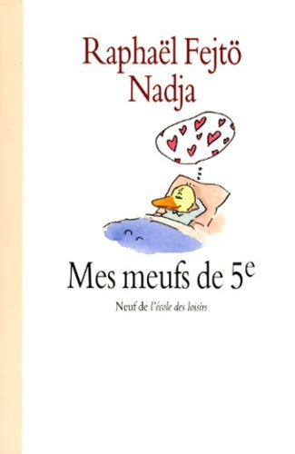 Livrenpoche : Mes meufs de 5e - François Fejto - Livre